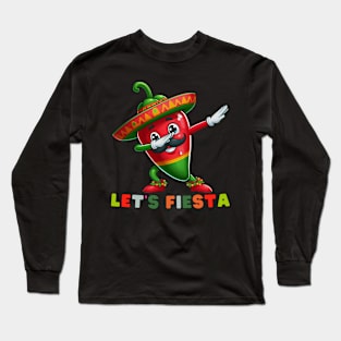 Dabbing pepper Let's Fiesta Cinco De Mayo  Mexican Party Long Sleeve T-Shirt